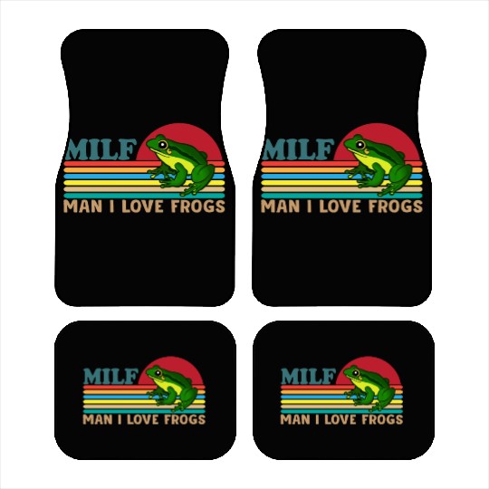 Milf Man I Love Frogs Car Mats