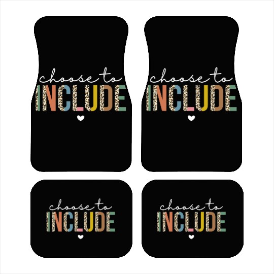 Choose To Include Special Education Teacher Car Mats