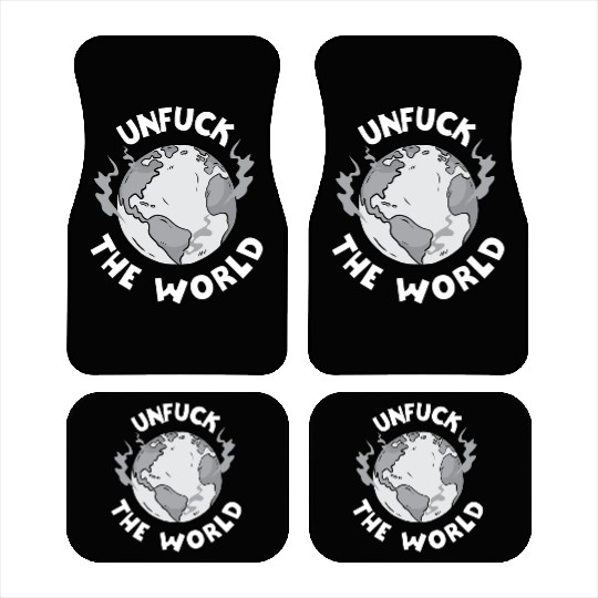 Unfuck The World Save The Elephants Earth Day Car Mats