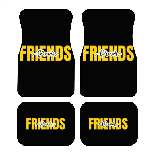 Friends forever. World's friendship day Car Mats
