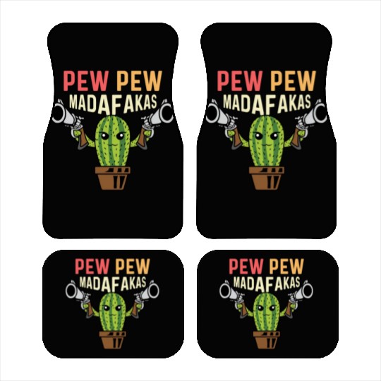Pew Pew Madafakas Gardener Gift Car Mats