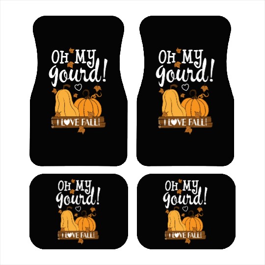 Fall Leaves Pumpkin Lovers Oh My Gourd I Love Fall Car Mats