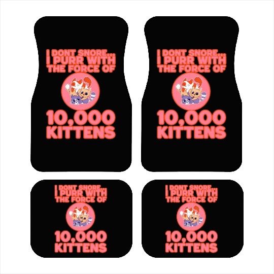 I Purr With The Force Of 10,000 Kittens 3 Car Mats