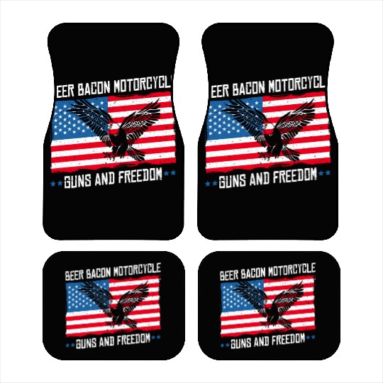 Beer Bacon Motorcycle Guns And Freedom US Flag Car Mats