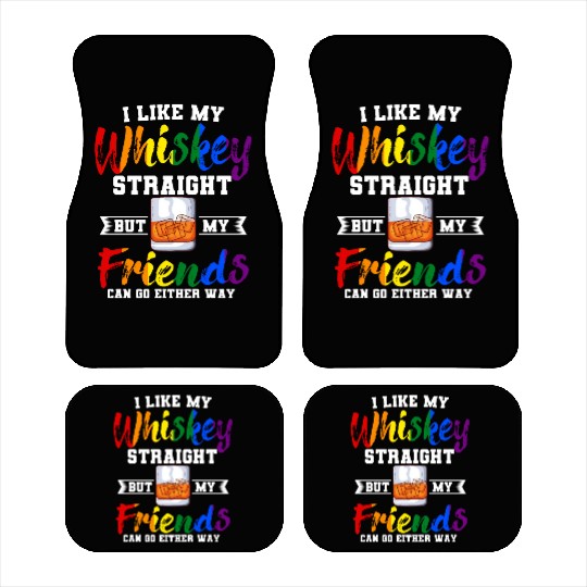 I Like My Whiskey Straight LGBTQ Pride Month Car Mats