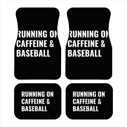 Running On Caffeine Baseball Car Mats