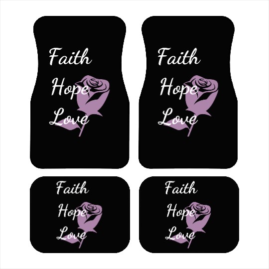 Faith Hope Love with a Rose Car Mats