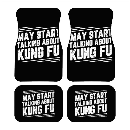 May Start Talking About Kung Fu Car Mats