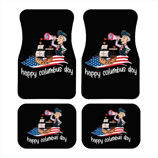 happy columbus day October 10th, 2022 Car Mats