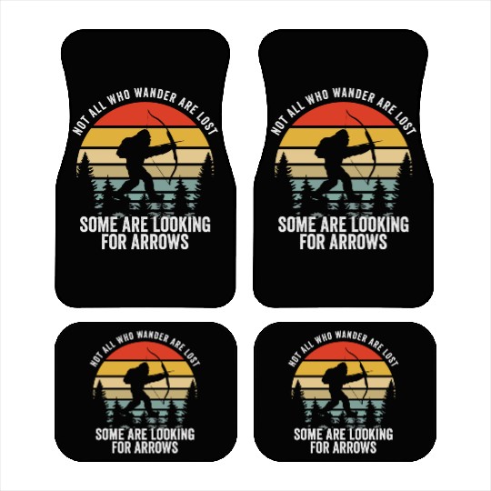 Not All Who Wander Are Lost Arrows Bigfoot Fathqw Car Mats