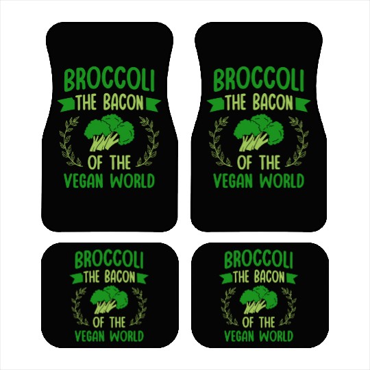 Broccoli The Bacon Of The Vegan World Vegetarian Car Mats