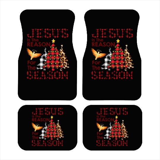 JESUS IS THE REASON FOR THE SEASON Car Mats