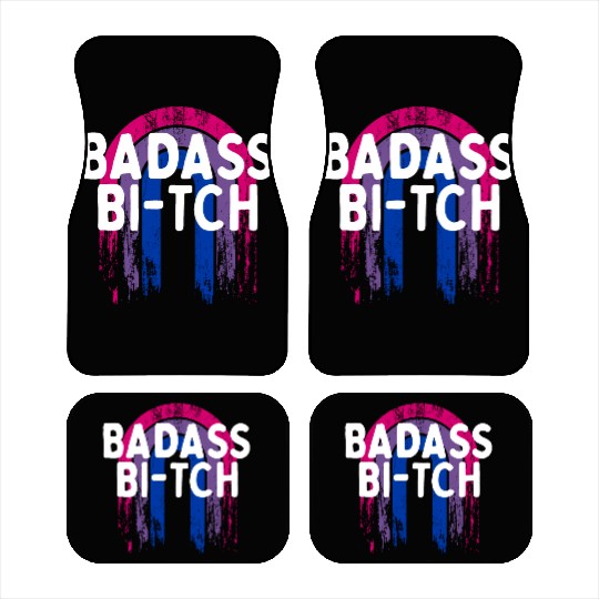 Badass Bi-tch Bisexual LGBTQ Bi Pride LGBT Car Mats