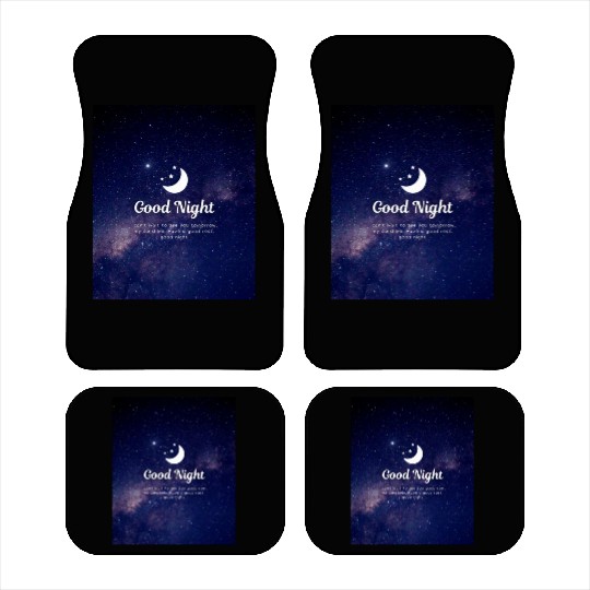 Good night with sweet dreams Car Mats