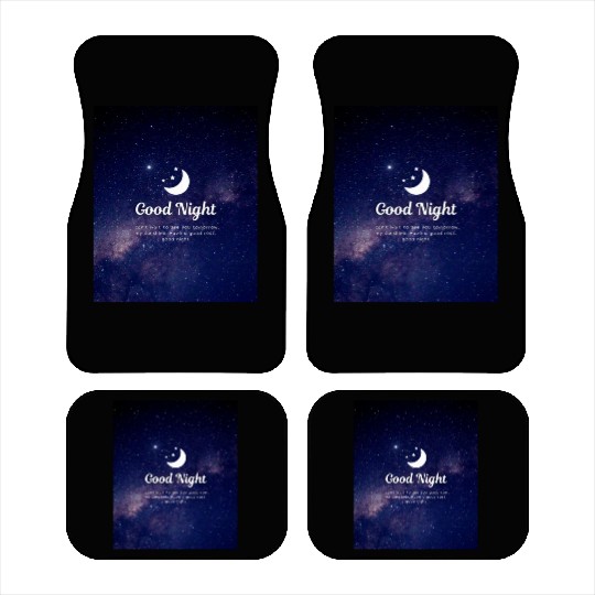 Good night with sweet dreams Car Mats