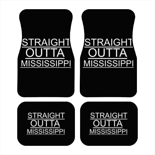straight outta mississippi Car Mats