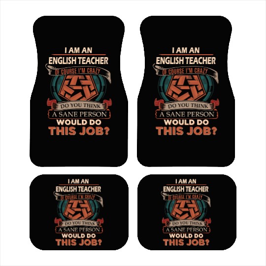 English Teacher Car Mats - Sane Person Gift Item Te