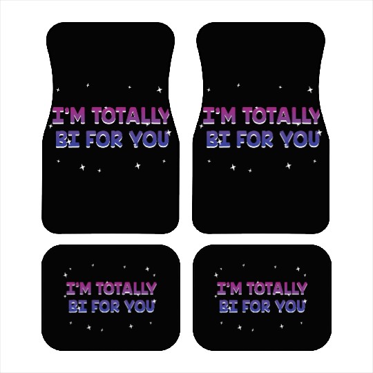 I'm Totally Bi for You Bisexual Couples Bi Pride Car Mats