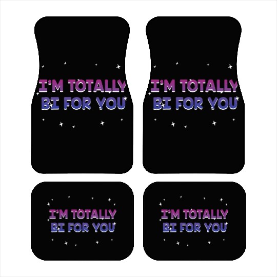 I'm Totally Bi for You Bisexual Couples Bi Pride Car Mats