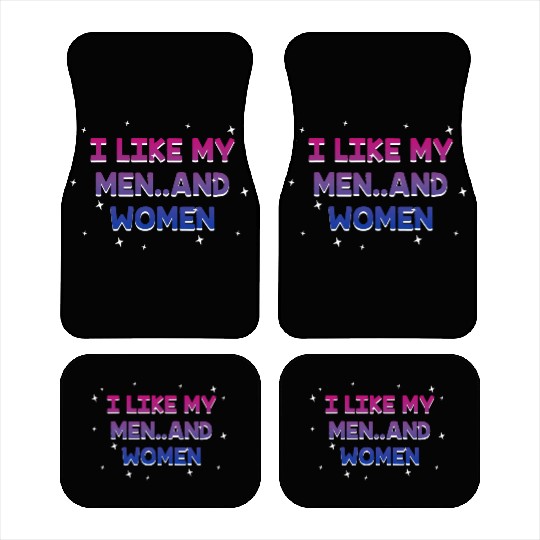 I Like My Men and Women Bisexual LGBTQ Bi Pride Car Mats