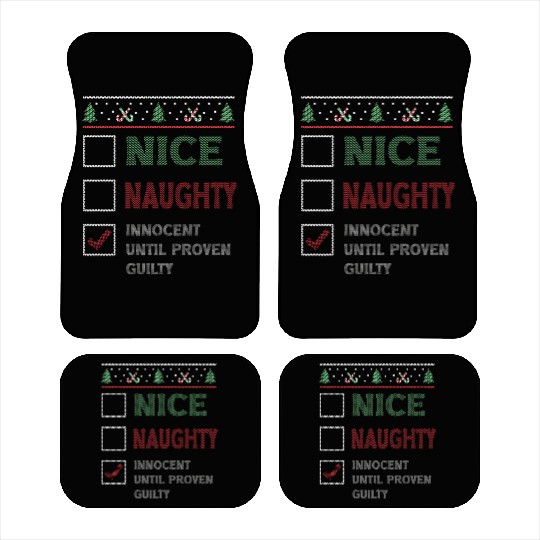 Nice Naughty Innocent Until Proven Guilty Car Mats