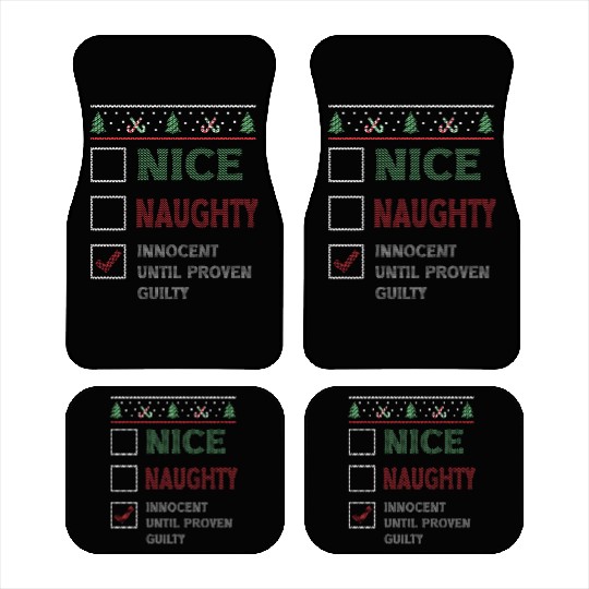 Nice Naughty Innocent Until Proven Guilty Car Mats