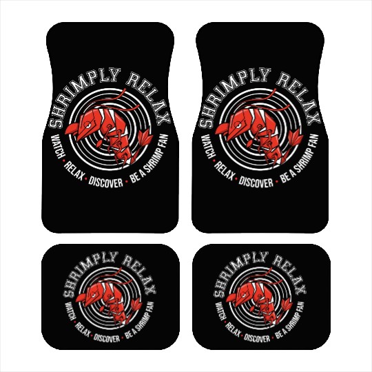 Shrimply Relax - Shrimp -Dwarf shrimp Car Mats