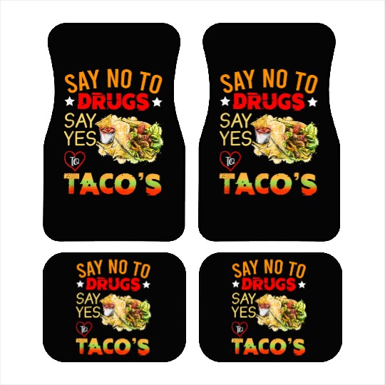 Red Ribbon Week | Say No To Drugs Say Yes To Tacos Car Mats