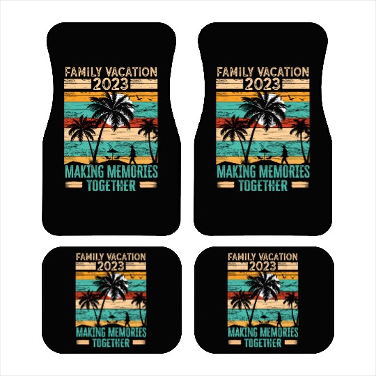 Family Vacation 2023 Making Memories Car Mats