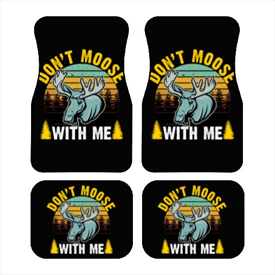 Retro - Don't Moose with Me Car Mats