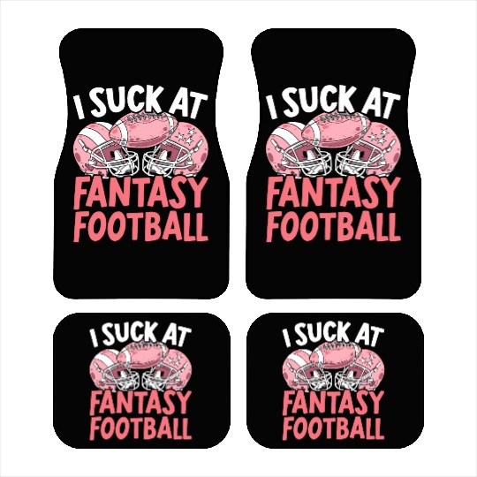I Suck At Fantasy Football Auto Draft Sport Lover Car Mats