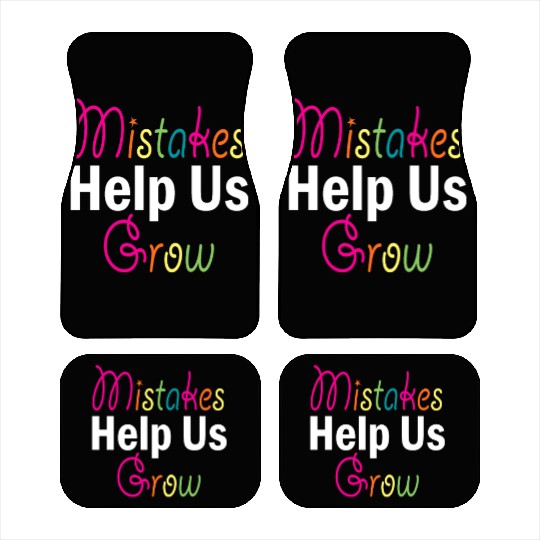 Mistakes Help Us Grow Back To School Motivational Car Mats