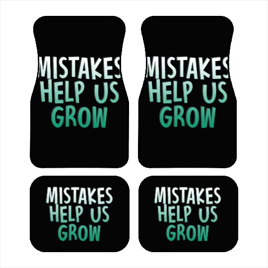 Mistakes Help Us Grow Back To School Motivational Car Mats