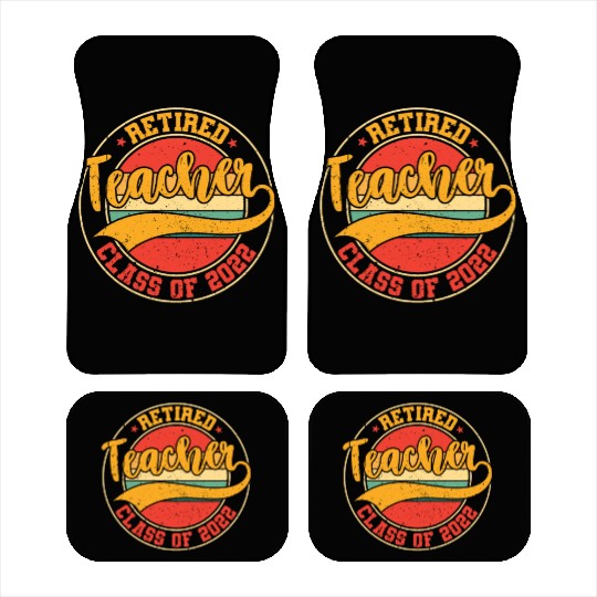 Retired Teacher Class Of 2022 Car Mats