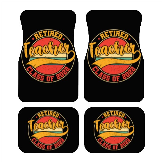 Retired Teacher Class Of 2022 Car Mats
