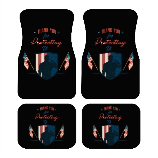 Veteran Day Thank You for Protecting Us Car Mats