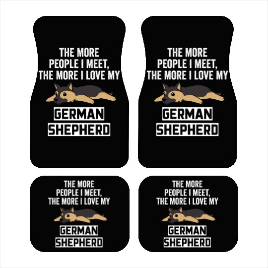 The More I Love My German Shepherd Car Mats