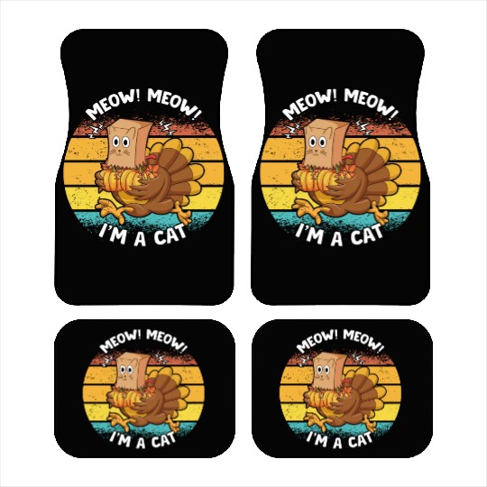 Meow I’m Cat Thanksgiving Fake Cat Funny Turkey Car Mats