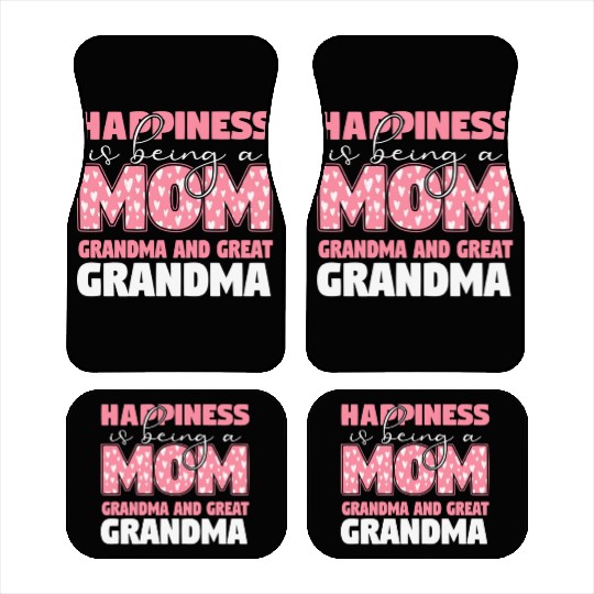 Happiness Is Being A Mom Grandma and Great Grandma Car Mats