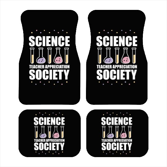 Science Scientist Society Science Teacher Car Mats