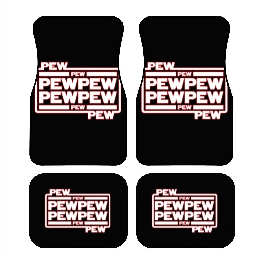 Pew Pew Pew Car Mats