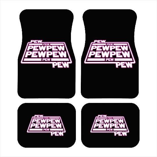 Pew Pew Pew Car Mats