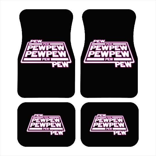 Pew Pew Pew Car Mats