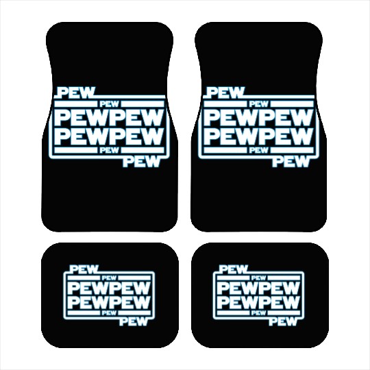 Pew Pew Pew Car Mats