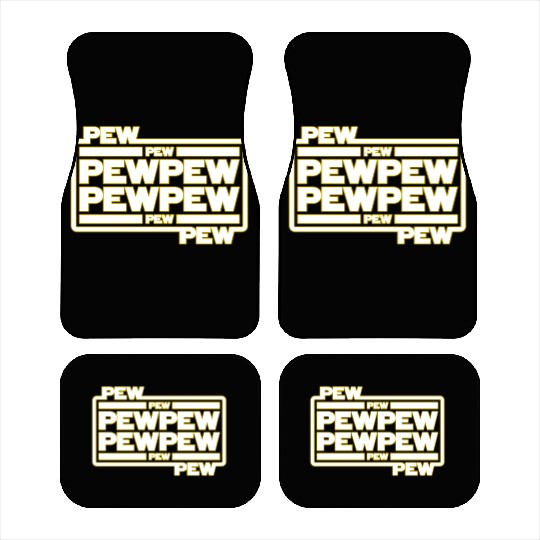 Pew Pew Pew Car Mats