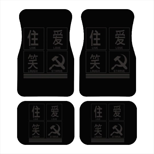 Socialist Car Mats, Live Love Laugh Starve Funny Car Mats