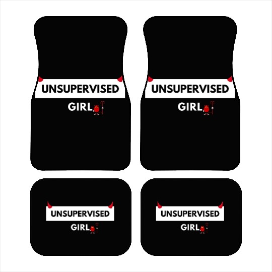 UNSUPERVISED GIRL FUNNY CUTE DESIGN Car Mats