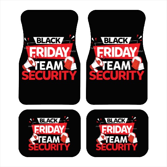 Black Friday Team Security for Shopping Fans and Car Mats