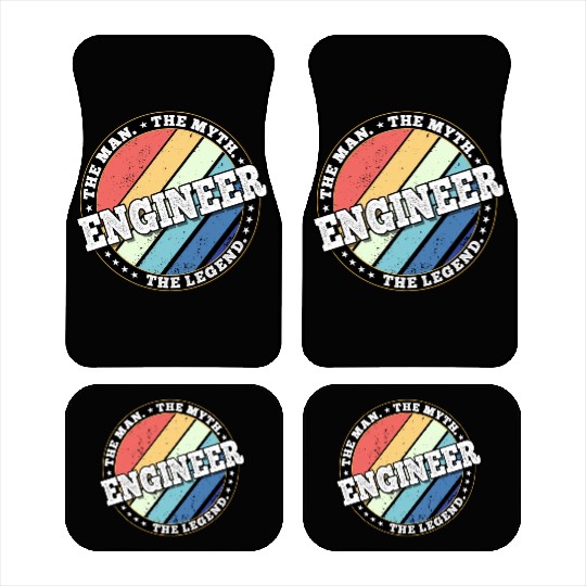 Engineer. The man. The myth. The legend. Car Mats