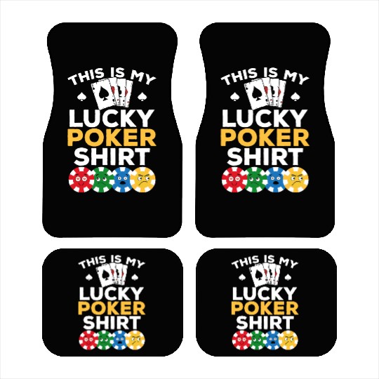 Poker Player - This Is My Lucky Poker Car Mats - Poke